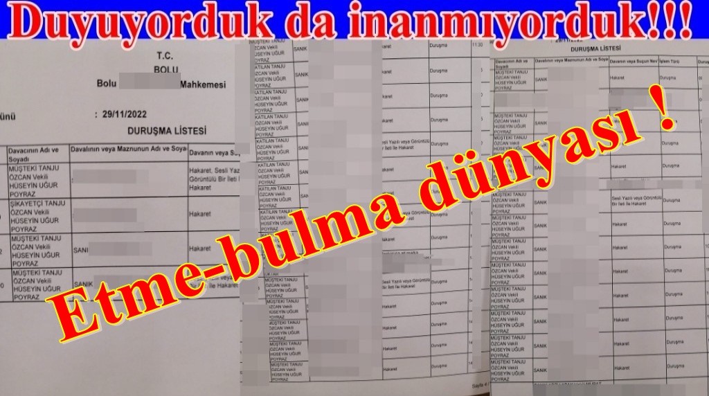 "Bu dünya etme bulma dünyası"