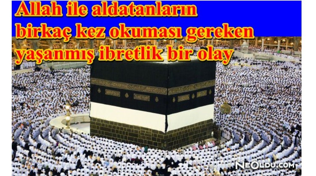 İbretlik mucize bir olay! Hacı adayı Kâbe'ye yaklaşamadı