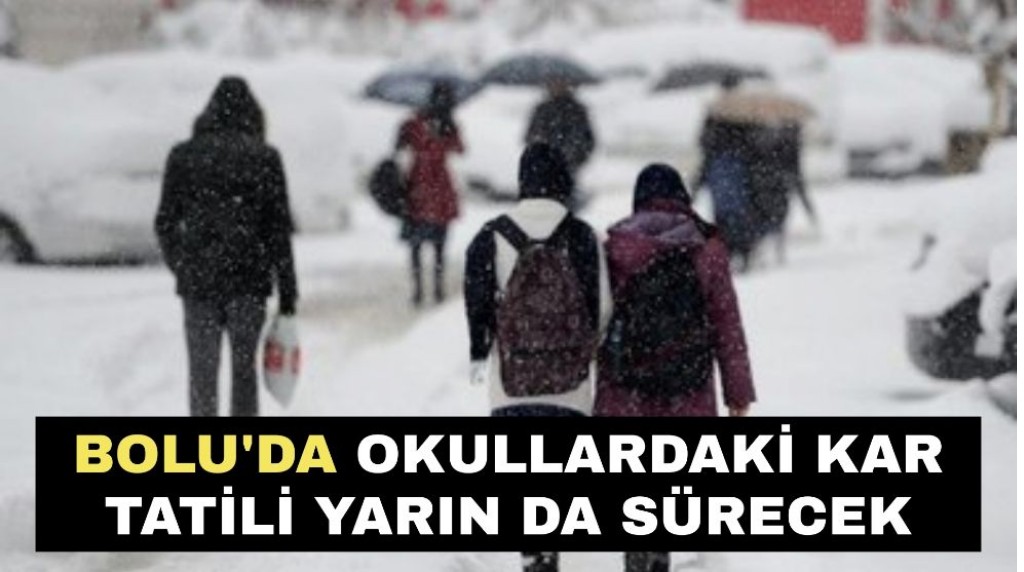 Kar tatili uzadı, 30 Aralık Salı günü de tatil edildi