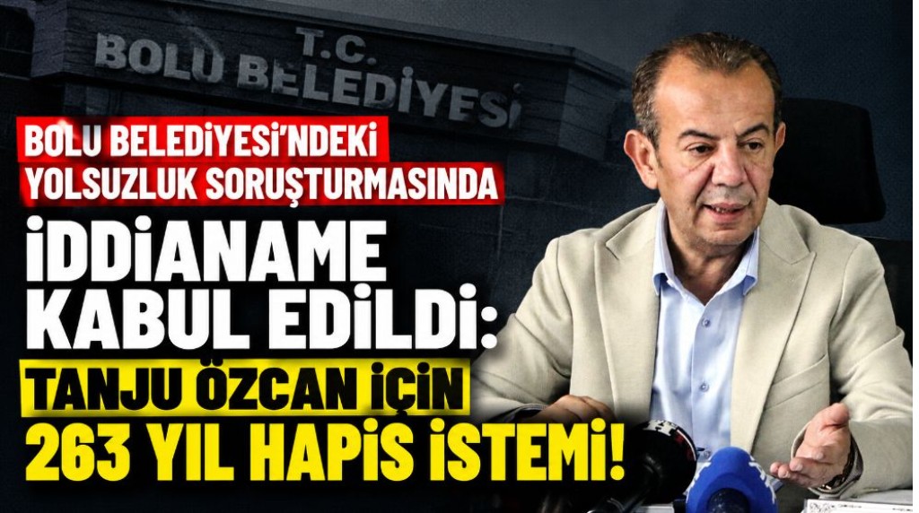 Tanju Özcan hakkında 263 yıla kadar hapis cezası isteniyor