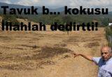 Gübre kokuları canlarına tak dedirtti !