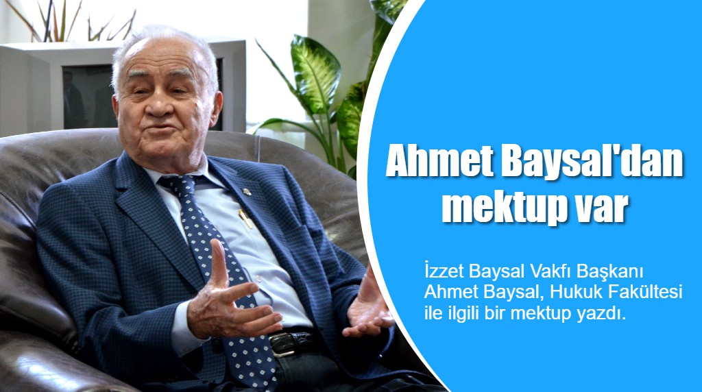 Ahmet Baysal'dan mektup var