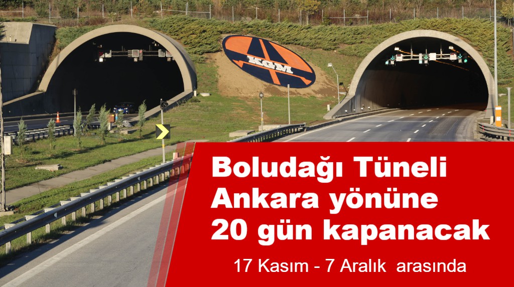 Boludağı Tüneli Ankara istikametine 20 gün kapatılacak