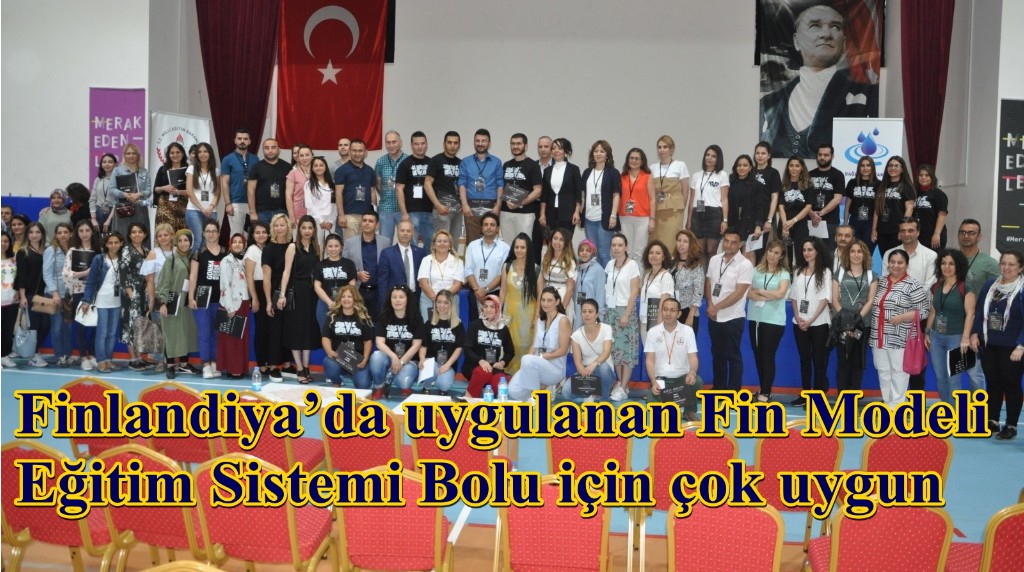 Eğitime değer katanlar Bolu'da buluştu