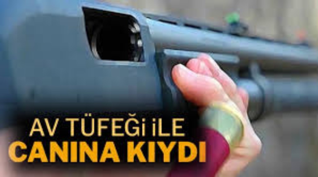 Av tüfeği ile intihar etti       