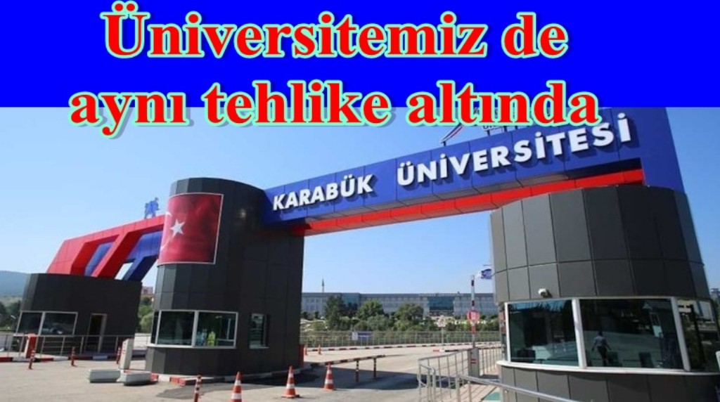 Karabük Üniversitesi'nde olanlar, Bolu'yu da tehdit ediyor!!!