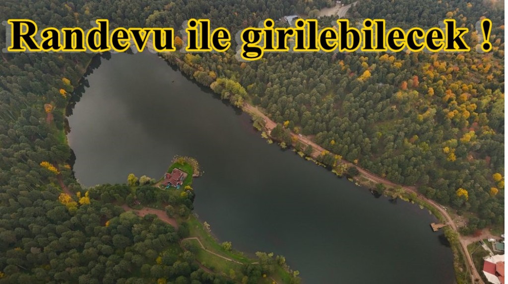 Bolu'nun doğa harikalarına artık randevulu sistemle girilecek