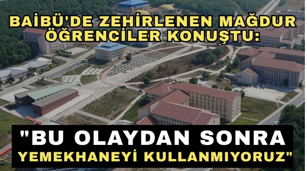 Zehirlenen öğrenciler; "Bu olaydan sonra yemekhaneyi kullanmıyoruz"