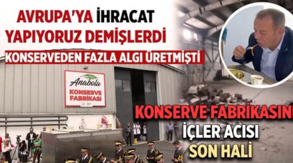 Konserve fabrikasının içler acısı hali