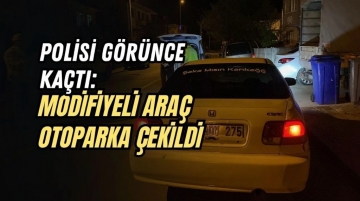Polisi görünce aracını bırakıp kaçtı, modifiyeli araç otoparka çekildi
